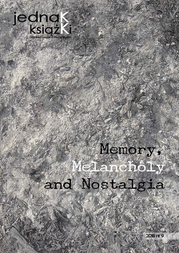 					Pokaż  Nr 9 (2018): Memory, melancholy and nostalgia
				