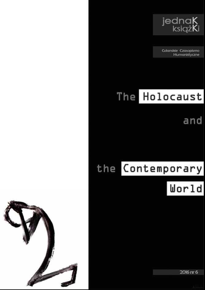 					Pokaż  Nr 6 (2016): The Holocaust and the contemporary world
				