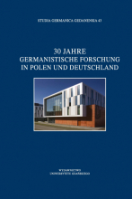 					Pokaż  Nr 43 (2020): 30 Jahre germanistische Forschung in Polen und Deutschland. Reflexionen und Erinnerungen – Sprachwissenschaft
				