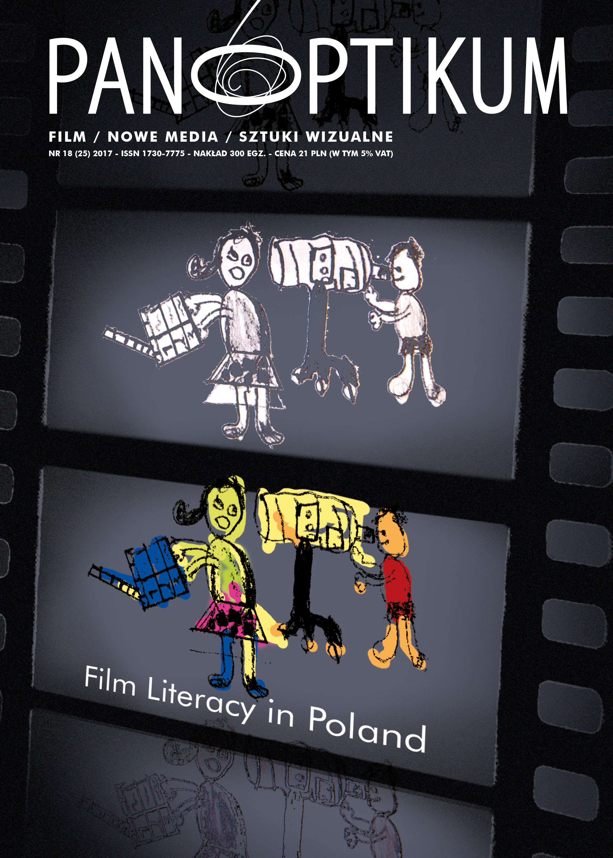 					Pokaż  Nr 18 (2017): Film Literacy in Poland: The Practices and the Prospects of Film Education
				
