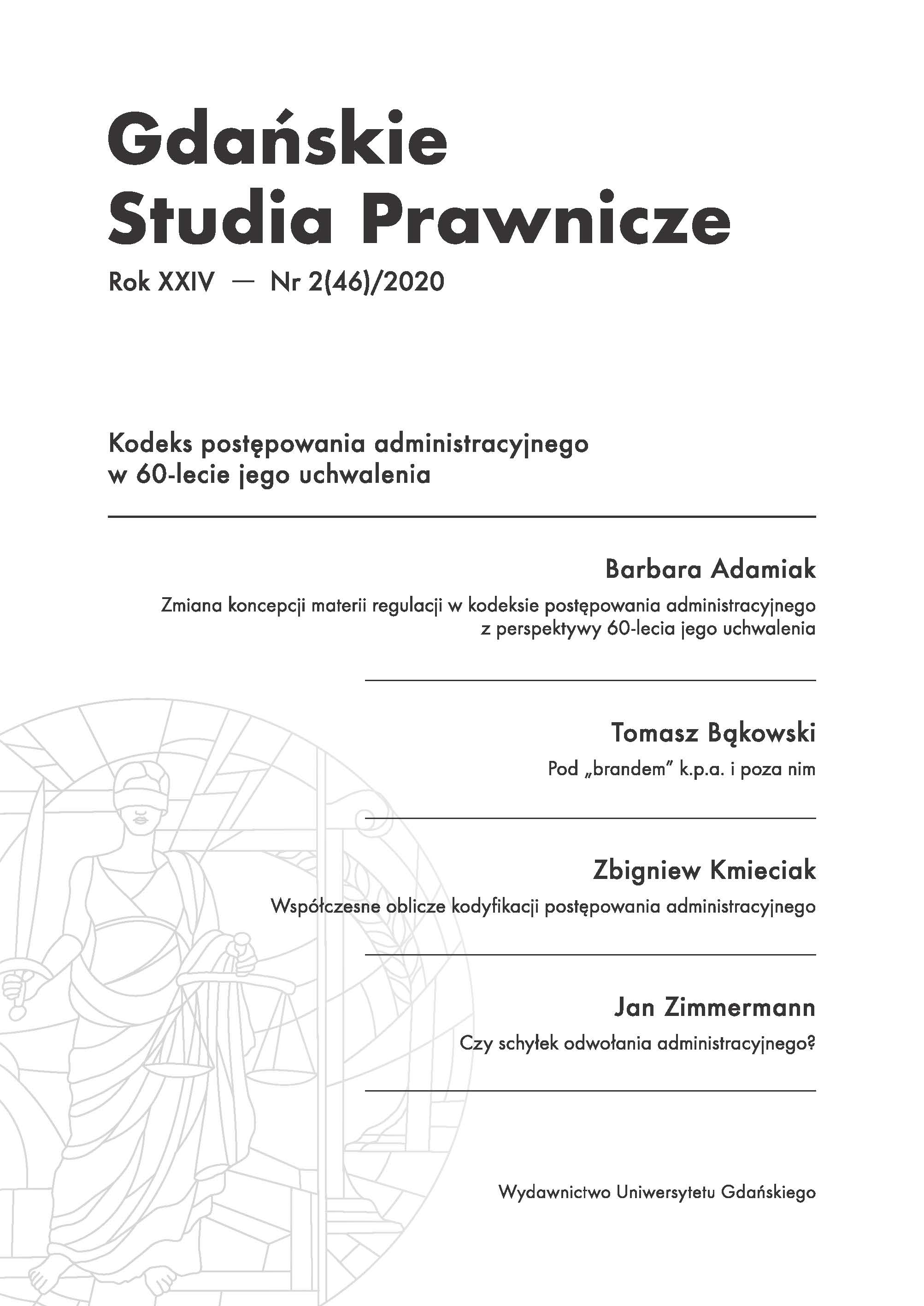 					Pokaż  Nr 2(46)/2020: Kodeks postępowania administracyjnego w 60-lecie jego uchwalenia
				