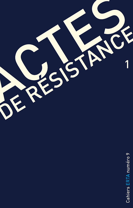					Afficher No 9 (2016): Actes de résistance
				